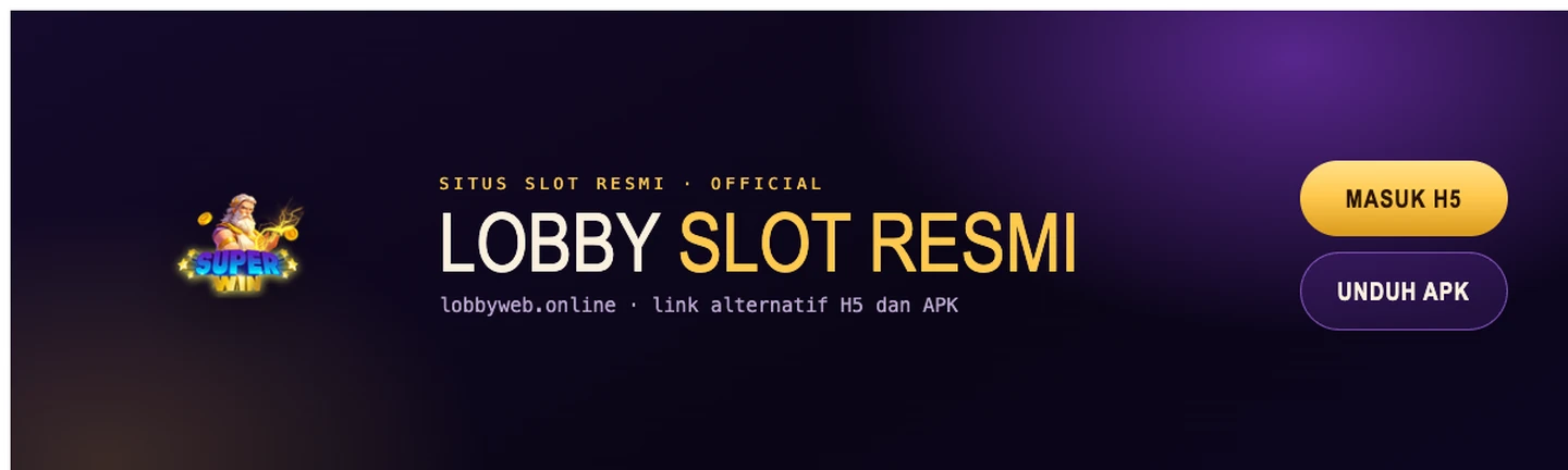 Pita resmi Lobby dengan tombol Masuk H5 dan Unduh APK